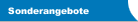 Sonderangebote