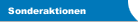 Sonderaktionen